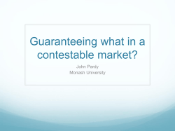 Guaranteeing what in a contestable market?