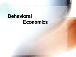 Behavioral Economics and Neuroeconomics