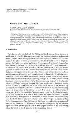 BIASED POSITIONAL GAMES V. CHVÁTAL and P