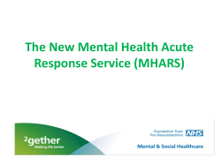 The New Mental Health Acute Response Service (MHARS)