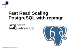 Fast Read Scaling PostgreSQL with repmgr