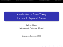 Introduction to Game Theory Lecture 5: Repeated