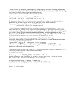1. A train travels in the +x direction with a speed of β=0.80 with