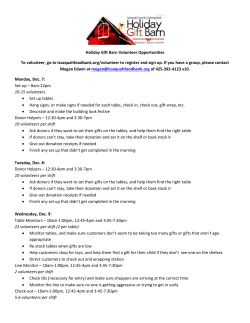 Holiday Gift Barn Volunteer Opportunities To volunteer, go to