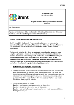 ITEM 5 Schools Forum 26 February 2014 Report from the Acting