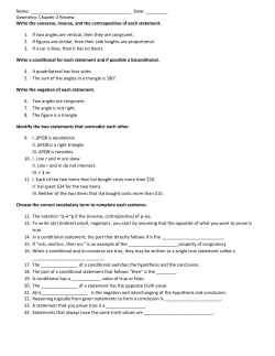 Chapter 2 Review Write the converse, inverse, and the