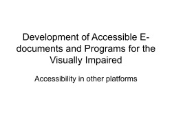 Development of Accessible E-documents and Programs for the