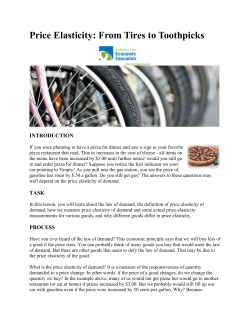 Price Elasticity: From Tires to Toothpicks INTRODUCTION If you