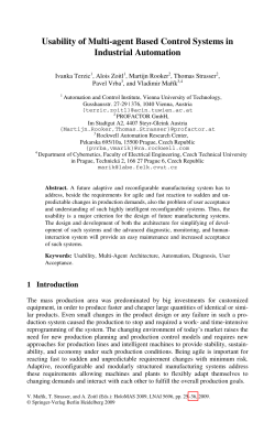 Usability of Multi-agent Based Control Systems in Industrial