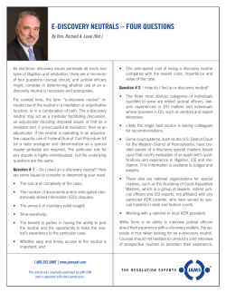 E-Discovery Neutrals &ndash; Four Questions