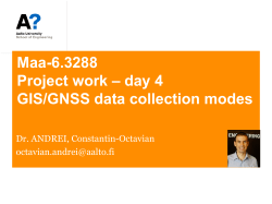 Maa-6.3288 Project work &ndash; day 4 GIS/GNSS data