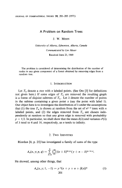 A Problem on Random Trees JW MOON Let T,, denote a tree with n