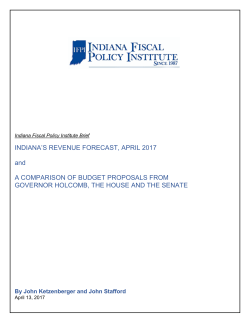 INDIANA`S REVENUE FORECAST, APRIL 2017 and A