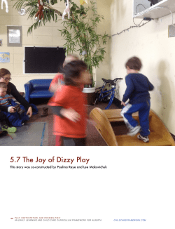 The Joy of Dizzy Play - Play, Participation, and Possibilities