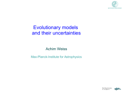 Evolutionary models and their uncertainties - Max-Planck