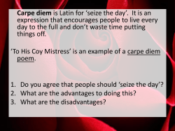 To his Coy Mistress by Andrew Marvell Had we but world enough