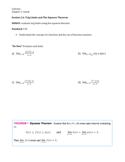 2.6 Trig Limits and The Squeeze Theorem