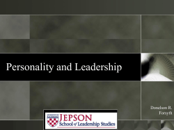 Does Personality Influence. . . who is effective as a leader? High