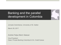 Banking and the parallel development in Colombia