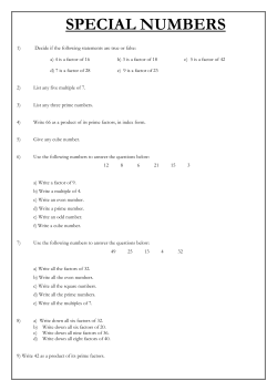 Special Numbers 1) Decide if the following statements are true or