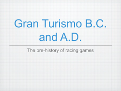 Gran Turismo B.C. and A.D. The pre