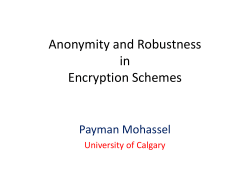 Another Look at Anonymity and Robustness in Encryption Schemes
