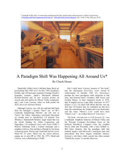 A Paradigm Shift Was Happening All Around Us