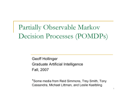 Partially Observable Markov Decision Processes (POMDPs)