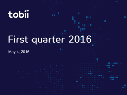 Tobii Q1 2016 Earnings Call Presentation