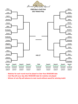 Matches for each round must be played no later than