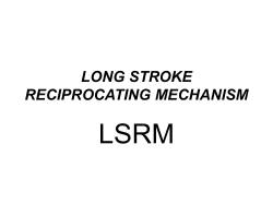 LONG STROKE RECIPROCATING MECHANISM