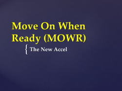 Move On When Ready (MOWR)