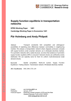 Supply function equilibria in transportation networks P&auml;r Holmberg