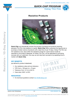 Quick Chip Program for Vishay Dale Thin Film Resistors