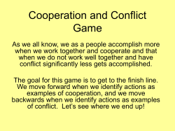 Cooperation and Conflict Game