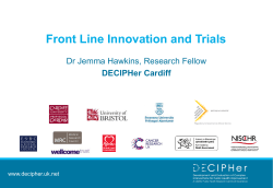 Front line innovation and trials