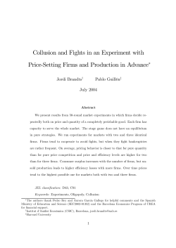 Collusion and Fights in an Experiment with Price
