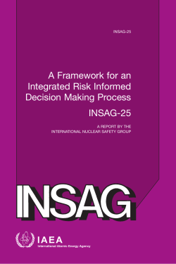 A Framework for an Integrated Risk Informed Decision Making