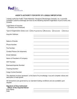 Agent`s authority for entry of a single importation