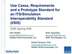 Use Cases, Requirements and a Prototype Standard for an ITS