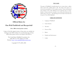 Official Rules for One-W all Paddleball and Racquetball