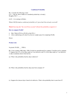 Conditional Probability Ex: Consider the following events: (i) C = {the