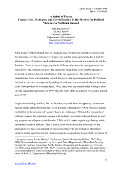 A Spiral of Peace: Competition, Monopoly and Diversification in the