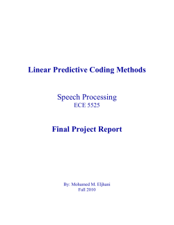 Linear Predictive Coding Methods Speech Processing ECE 5525