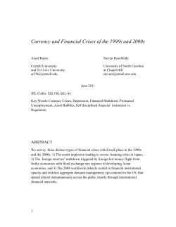 Currency and Financial Crises of the 1990s and 2000s*