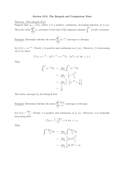 Section 10.3: The Integral and Comparison Tests Theorem: (The