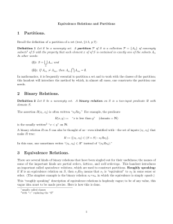 1 Partitions. 2 Binary Relations. 3 Equivalence Relations.