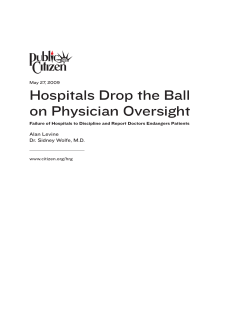Hospitals Drop the Ball on Physician Oversight