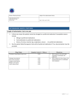 ANTIMIGRAINE AGENTS (TRIPTANS) 1. Is there any reason the
