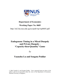 Endogenous Timing in a Mixed Duopoly and Private Duopoly